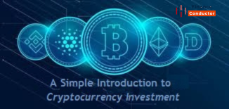 A Simple Introduction to Cryptocurrency Investment